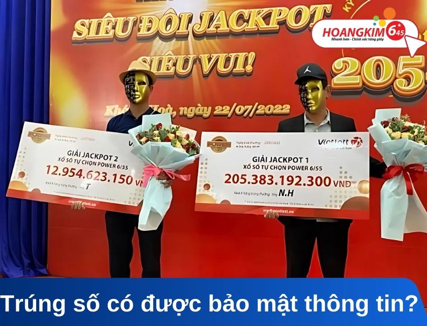 Giải đáp người trúng số có được bảo mật thông tin không?