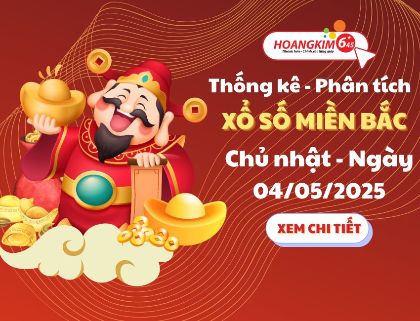 Thống kê XSMB 4/5/2025 – Phân tích dữ liệu XSMB ngày CN