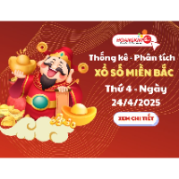 Thống kê XSMB 24/4 Thứ 5 – Xem KQXS Miền Bắc Thứ Năm 24/4/2025