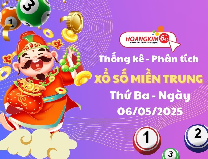 Thống kê XSMT 6/5/2025 – Phân tích Xổ số Miền Trung Thứ Ba